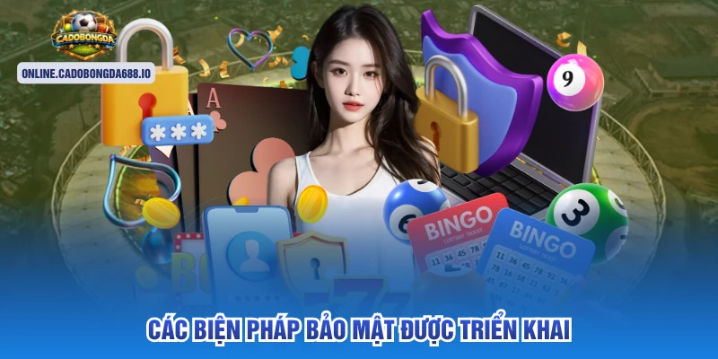 Các biện pháp bảo mật được triển khai