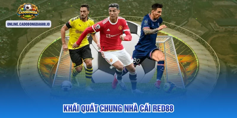 Khái quát chung nhà cái Red88