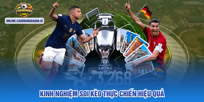 Kinh nghiệm soi kèo thực chiến hiệu quả